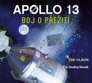 Apollo 13: Boj o přežití (audiokniha) | Tod Olson