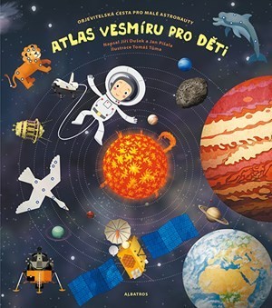 Atlas vesmíru pro děti | Jiří Dušek