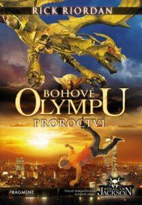 Bohové Olympu – Proroctví | Dana Chodilová