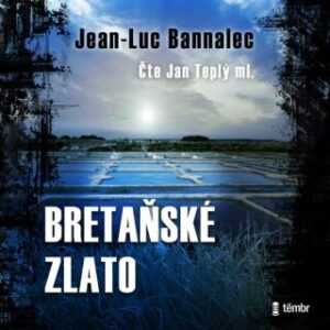 Bretaňské zlato - Jean-Luc Bannalec - audiokniha