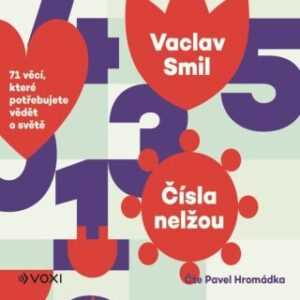 Čísla nelžou - Václav Smil - audiokniha