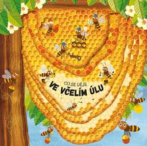 Co se děje ve včelím úlu | Petra Bartíková
