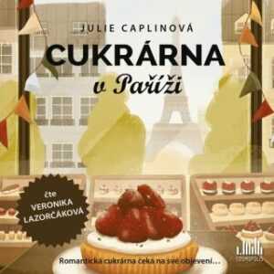 Cukrárna v Paříži - Julie Caplinová - audiokniha