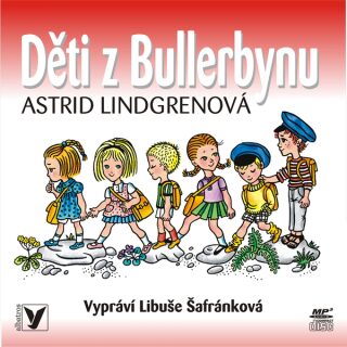 Děti z Bullerbynu - Astrid Lindgrenová - audiokniha