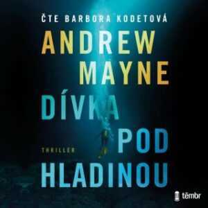 Dívka pod hladinou - Andrew Mayne - audiokniha
