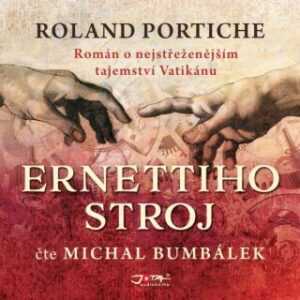 Ernettiho stroj - Roland Portiche - audiokniha