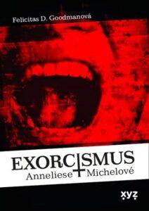 Exorcismus Anneliese Michelové | Alena Gentile