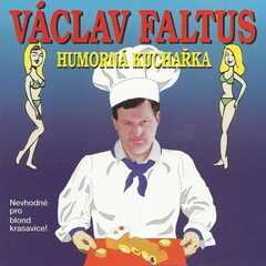Humorná kuchařka - Faltus Václav - audiokniha