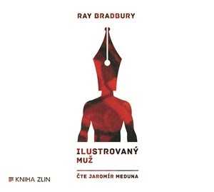 Ilustrovaný muž (audiokniha) | Ray Bradbury