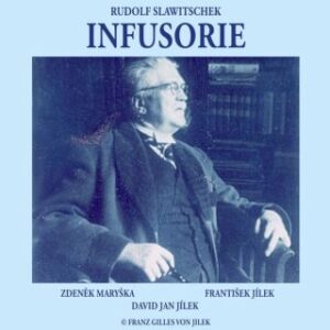 Infusorie - Rudolf Slawitschek - audiokniha