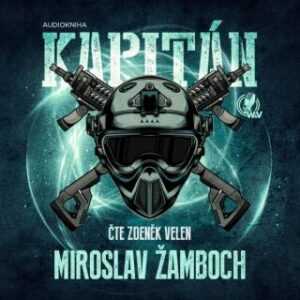 Kapitán - Miroslav Žamboch - audiokniha