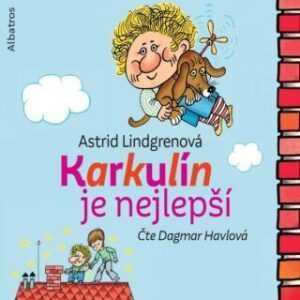 Karkulín je nejlepší - Astrid Lindgrenová - audiokniha