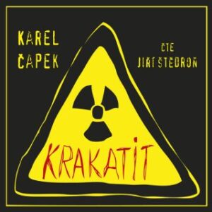 Krakatit - Karel Čapek - audiokniha