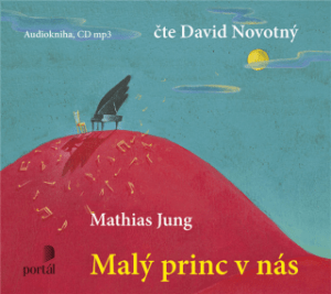 Malý princ v nás - Mathias Jung - audiokniha