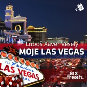 Moje Las Vegas - Luboš Xaver Veselý - audiokniha