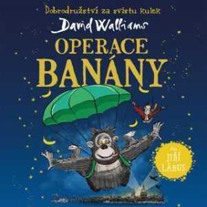 Operace Banány - David Walliams - audiokniha