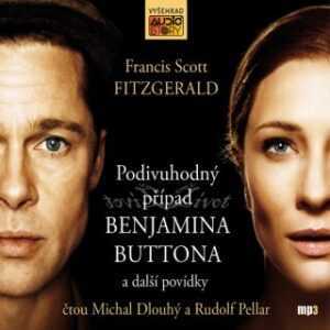 Podivuhodný případ Benjamina Buttona a jiné povídky - Francis Scott Fitzgerald - audiokniha