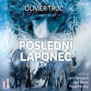 Poslední Laponec - Olivier Truc - audiokniha