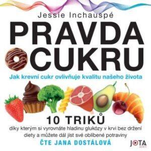 Pravda o cukru - Jessie Inchauspé - audiokniha