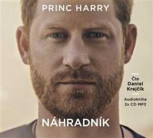 Princ Harry: Náhradník - Princ Harry - audiokniha