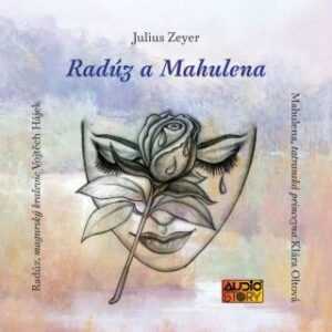 Radúz a Mahulena - Julius Zeyer - audiokniha