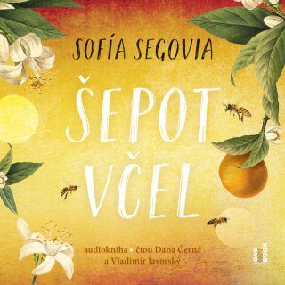 Šepot včel - Sofía Segovia - audiokniha