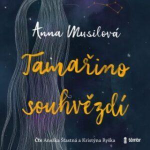 Tamařino souhvězdí - Anna Musilová - audiokniha
