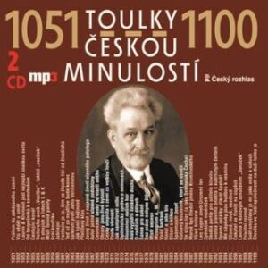 Toulky českou minulostí 1051 - 1100 - Josef Veselý - audiokniha