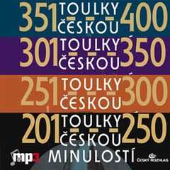 Toulky českou minulostí 201-400 - Josef Veselý - audiokniha
