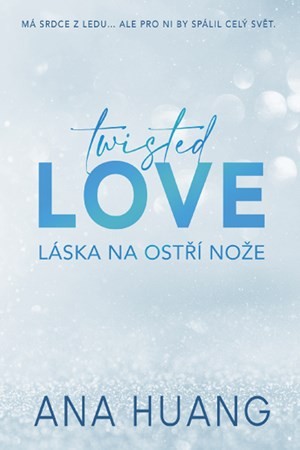 Twisted Love: Láska na ostří nože | Ivana Dresia