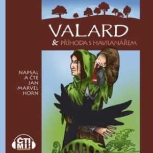 Valard & příhoda s Havranářem - Jan Marvel Horn - audiokniha