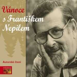 Vánoce s Františkem Nepilem - František Nepil - audiokniha