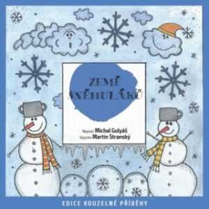 Země sněhuláků - Michal Gulyáš - audiokniha