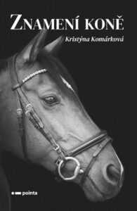 Znamení koně | Kristýna Komárková