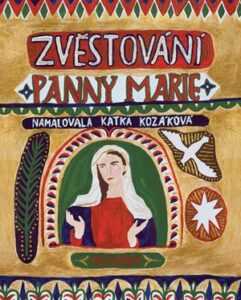 Zvěstování Panny Marie | Ivana Pecháčková